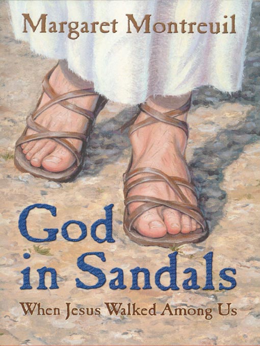 Title details for God in Sandals by Margaret Montreuil - Available